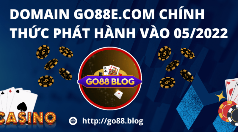 dOMAIN TRANG CHỦ gO88E.COM