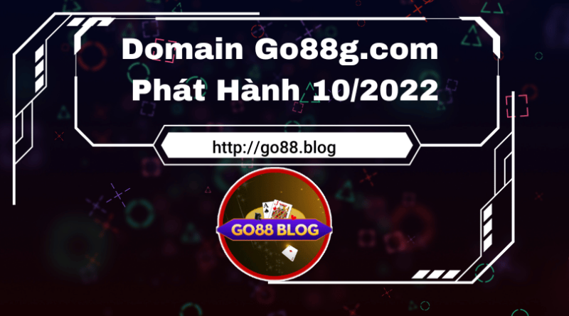 Domain Go88g.com phát hành tháng 10/2022